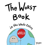 Book cover for The Worst Book in the Whole Entire World
