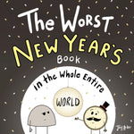 Book cover for Worst New Year's Book in the Whole Entire World