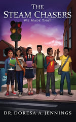 Book cover for The STEAM Chasers: We Made That