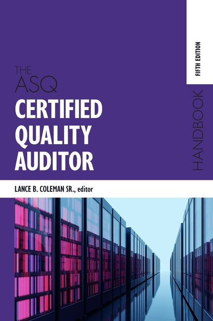 Book cover for The ASQ Certified Quality Auditor Handbook
