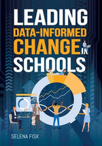 Book cover for Leading Data-Informed Change in Schools