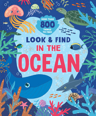 Book cover for In the Ocean: More Than 800 Things to Find!