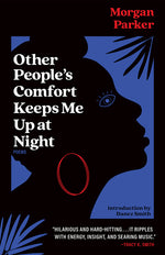 Book cover for Other People's Comfort Keeps Me Up at Night: Poems