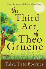 Book cover for Third Act of Theo Gruene