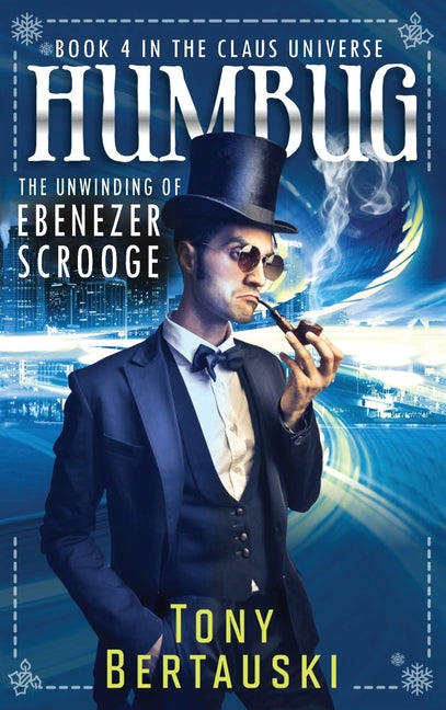 Book cover for Humbug: The Unwinding of Ebenezer Scrooge