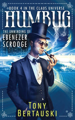 Book cover for Humbug: The Unwinding of Ebenezer Scrooge