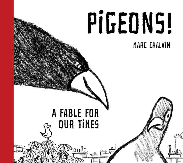 Book cover for Pigeons!: A Fable for Our Times