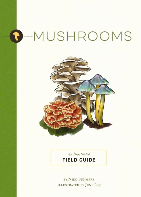Book cover for Mushrooms: An Illustrated Field Guide
