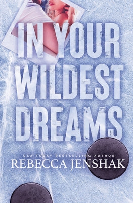 Book cover for In Your Wildest Dreams: Special Edition