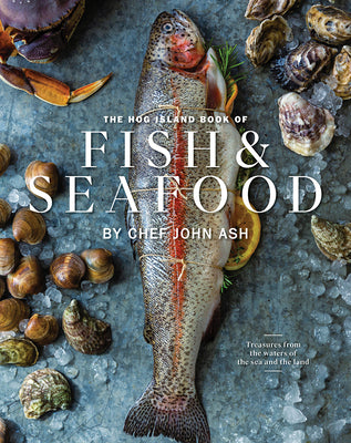 Book cover for The Hog Island Book of Fish & Seafood: Culinary Treasures from Our Waters
