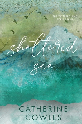 Book cover for Shattered Sea: A Tattered & Torn Special Edition