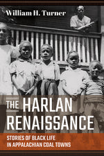 Book cover for The Harlan Renaissance: Stories of Black Life in Appalachian Coal Towns
