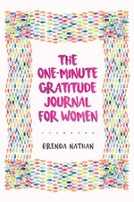 Book cover for The One-Minute Gratitude Journal for Women: A Journal for Self-Care and Happiness