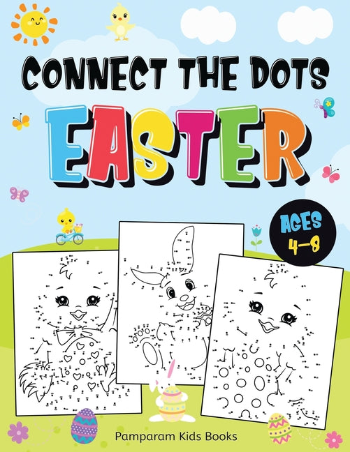 Book cover for Connect the Dots Easter: Fun Dot to Dot Activity Book for Kids Ages 4-8 50 Challenging Puzzles Workbook