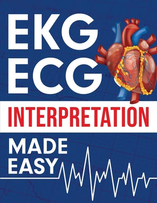 Book cover for EKG ECG Interpretation Made Easy