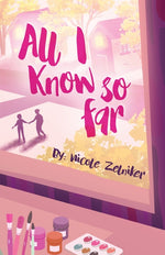 Book cover for All I Know So Far