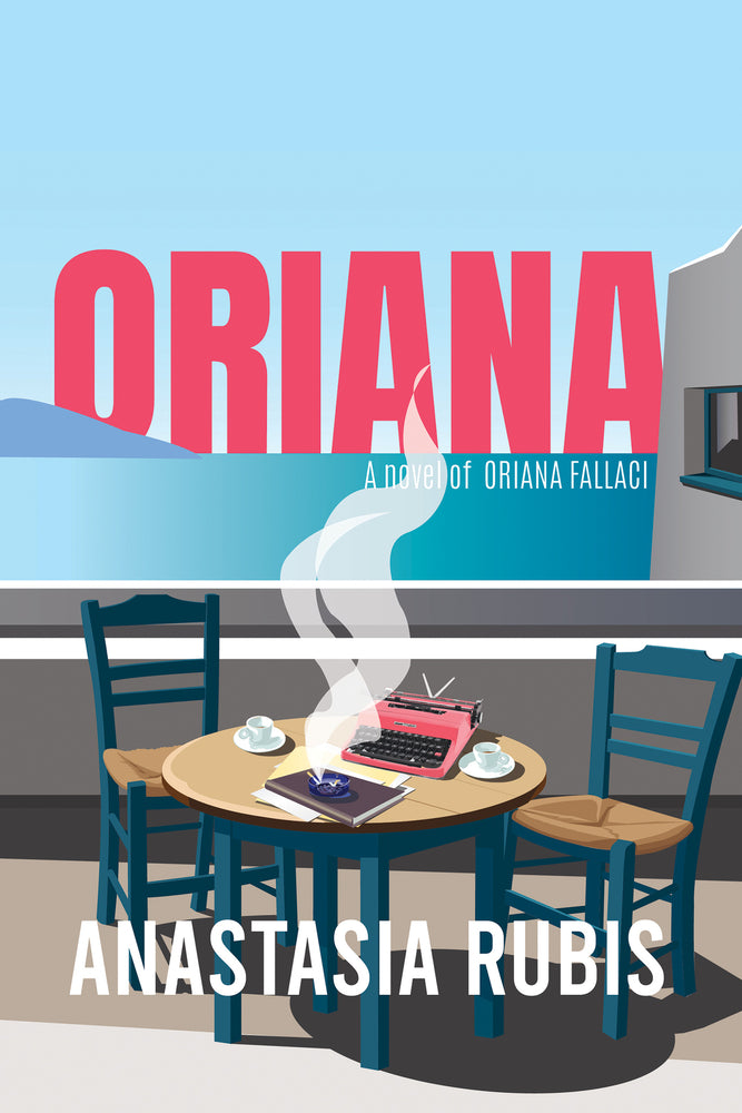 Book cover for Oriana: A Novel of Oriana Fallaci