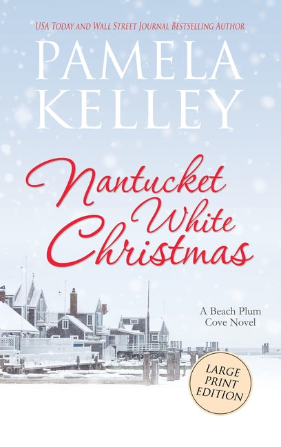 Book cover for Nantucket White Christmas: Large Print Edition