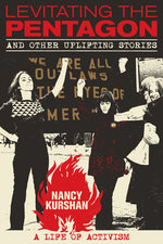 Book cover for Levitating the Pentagon and Other Uplifting Stories: A Life of Activism