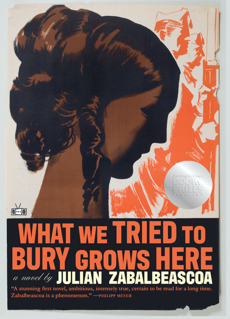 Book cover for What We Tried to Bury Grows Here