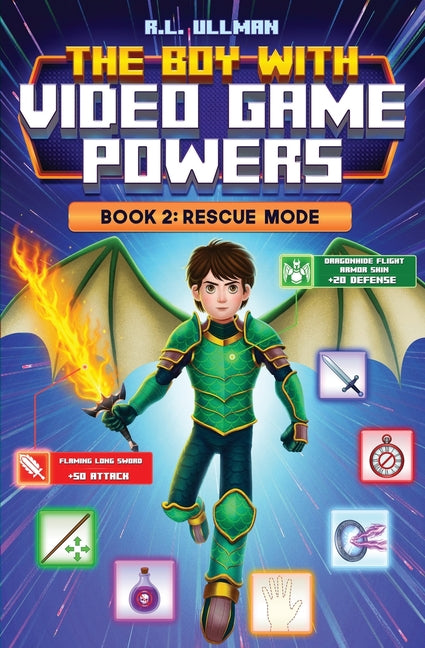Book cover for Boy with Video Game Powers Book 2: Rescue Mode