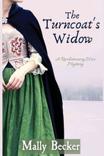 Book cover for The Turncoat's Widow: A Revolutionary War Mystery