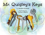 Book cover for Mr. Quigley's Keys (Mom's Choice Award Winner)