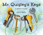 Book cover for Mr. Quigley's Keys (Mom's Choice Award Winner)