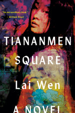 Book cover for Tiananmen Square: 'Extraordinary' William Boyd