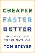 Book cover for Cheaper, Faster, Better: How We'll Win the Climate War