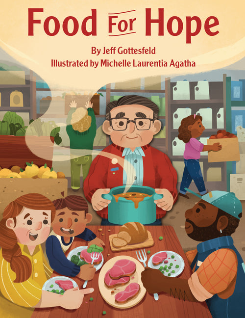 Book cover for Food for Hope: How John Van Hengel Invented Food Banks for the Hungry