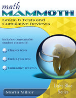Book cover for Math Mammoth Grade 6 Tests and Cumulative Reviews