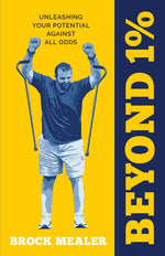Book cover for Beyond 1%: Unleashing Your Potential Against All Odds