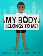Book cover for My Body Belongs To Me!: A book about body ownership, healthy boundaries and communication.