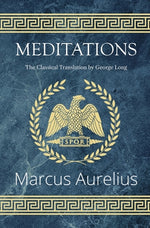 Book cover for Meditations - The Classical Translation by George Long (Reader's Library Classics)