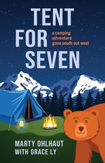 Book cover for Tent for Seven: A Camping Adventure Gone South Out West