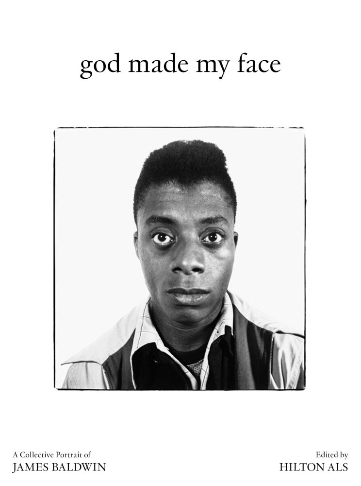 Book cover for God Made My Face: A Collective Portrait of James Baldwin