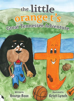 Book cover for little orange t's Great Tennessee Adventure