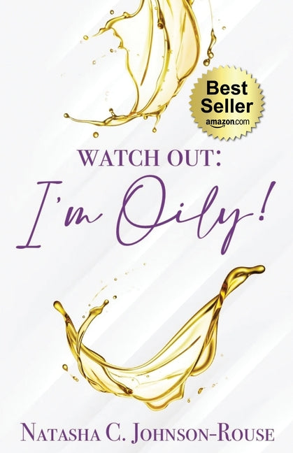 Book cover for Watch Out, I'm Oily!