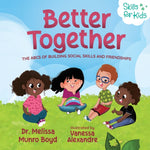 Book cover for Better Together: The ABCs of Building Social Skills and Friendships