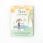 Book cover for Ibex Feels Deeply: A Lesson in Emotional Courage