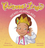Book cover for Princess Lizzie Wears Hearing Aids