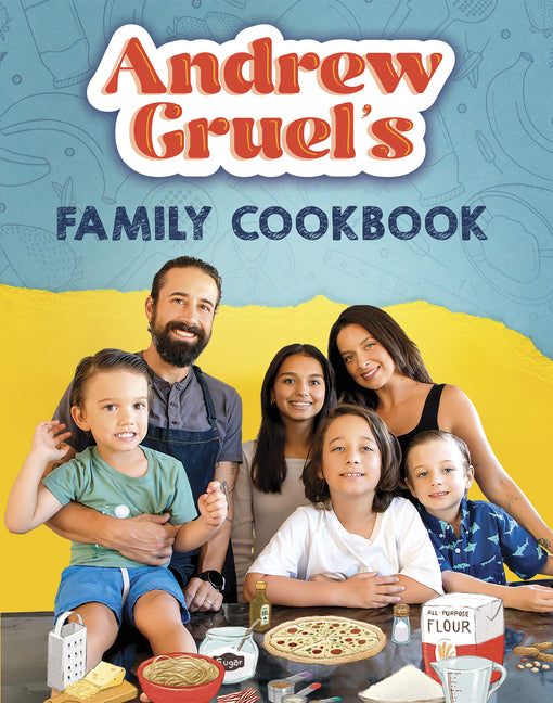 Book cover for Andrew Gruel's Family Cookbook
