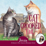 Book cover for The Cat with the Crooked Tail: A Dance-It-Out Creative Movement Story for Young Movers
