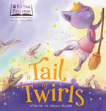 Book cover for Tail of Twirls: Kittina and the Starlight Ballerina