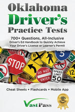 Book cover for Oklahoma Driver's Practice Tests: 700+ Questions, All-Inclusive Driver's Ed Handbook to Quickly achieve your Driver's License or Learner's Permit (Che