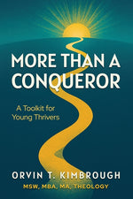 Book cover for More than a Conqueror: A Toolkit for Young Thrivers