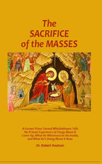 Book cover for Sacrifice of the Masses: A Former Priest Turned Whistleblower Tells His Private Experience of Clergy Abuse & Cover-up, What He Witnessed on the Inside
