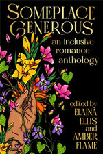 Book cover for Someplace Generous: An Inclusive Romance Anthology