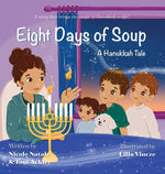 Book cover for Eight Days of Soup: A Hanukkah Tale